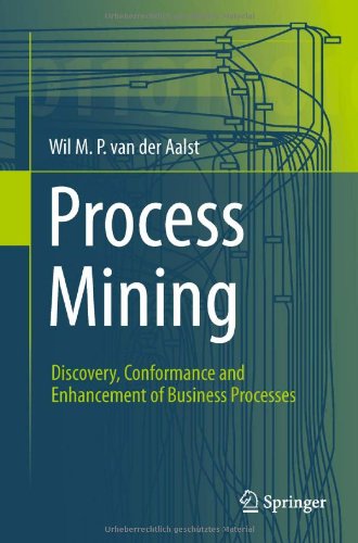 W.M.P. van der Aalst. Process Mining: Discovery, Conformance and Enhancement of Business Processes. Springer-Verlag, Berlin, 2011.