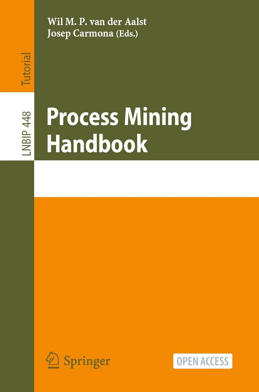 W.M.P. van der Aalst and J. Carmona. Process Mining Handbook. Springer-Verlag, Berlin, 2022.